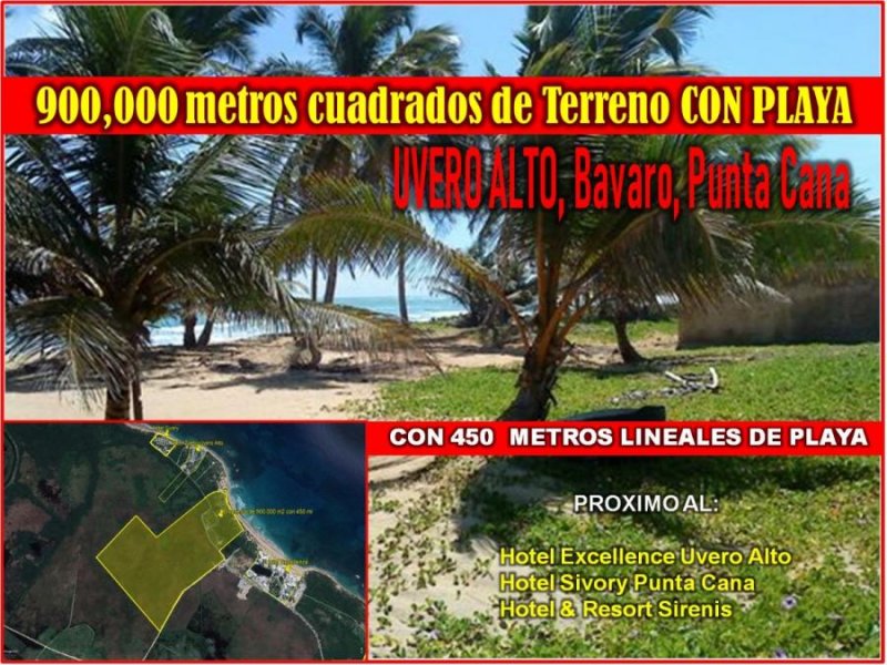 900,000 DE METROS CUADRADOS DE TERRENO CON PLAYA EN UVERO ALTO, CON LA MEJOR UBICACION